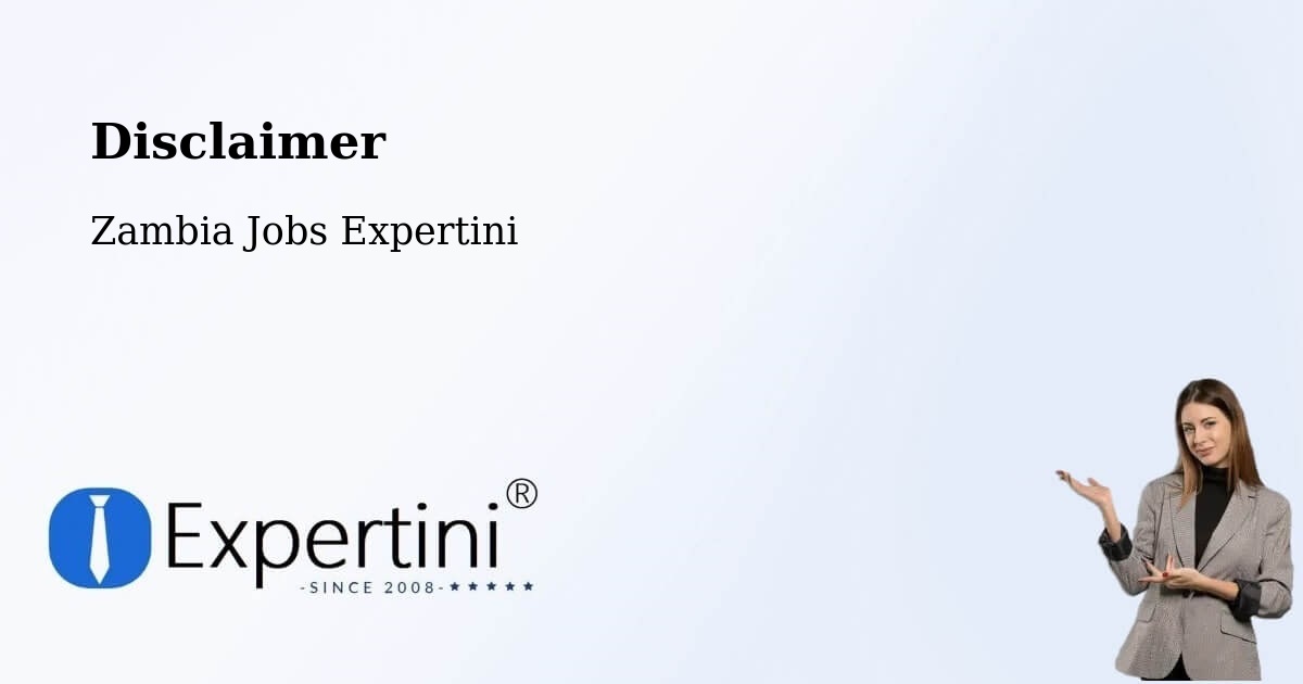Disclaimer – Luanshya - Zambia Jobs Expertini