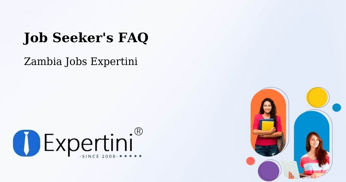 Job Seeker FAQ – Luanshya - Zambia Jobs Expertini