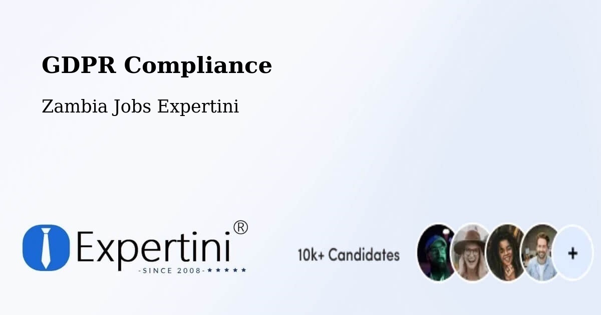 EU GDPR Compliance Statement – Luanshya - Zambia Jobs Expertini