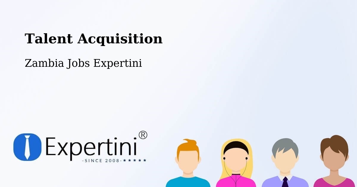Post Jobs & Find Candidates in Luanshya – Talent Acquisition Solutions - Zambia Jobs Expertini